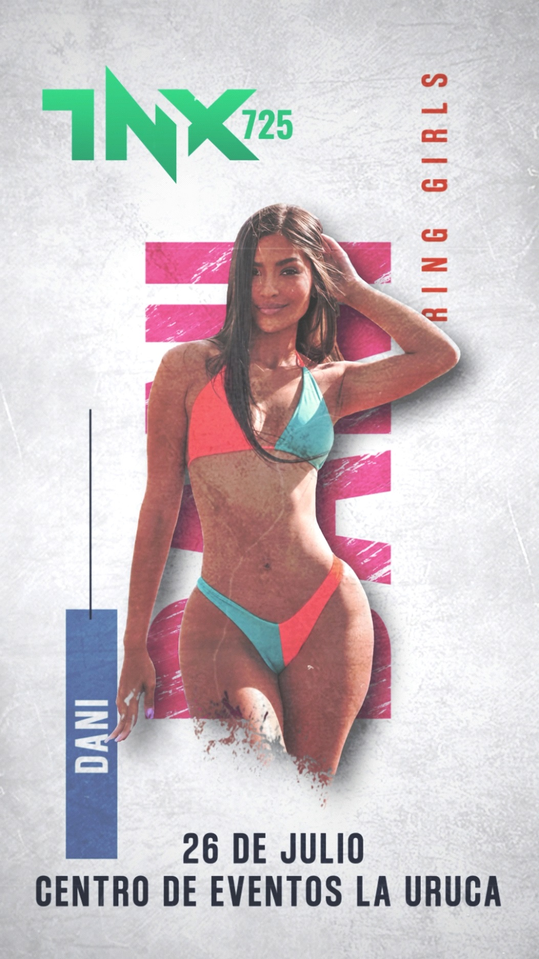 Dani, Ring Girl TNX.